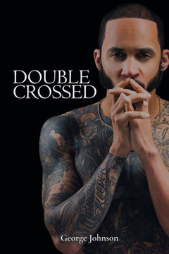 Double Crossed: a memoir