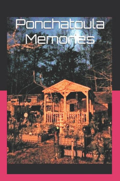 Ponchatoula Memories