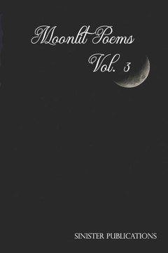 Moonlit Poems Vol. 3
