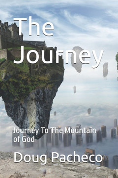 The Journey: Journey To The Mountain of God