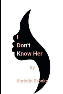 I Don't Know Her