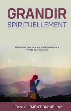 Grandir spirituellement