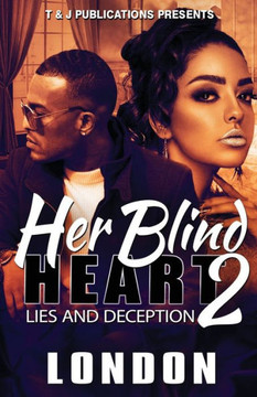 Her Blind Heart 2: Lies and Deception