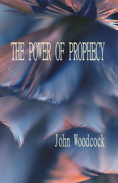 The Power of Prophecy