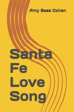 Santa Fe Love Song