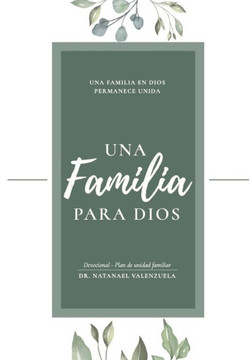 Una Familia para Dios: Plan de Unidad Familiar