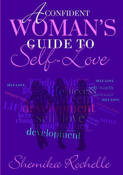 A Confident Woman's Guide to Self-Love