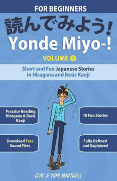 Yonde Miyo-!: Short and Fun Japanese Stories in Hiragana and Basic Kanji