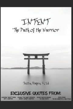 Intent: The Path of the Warrior