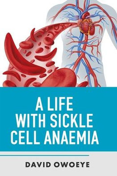 A Life with Sickle Cell Anaemia