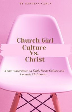 Church Girl Culture Vs. Christ: A Raw Conversation on Faith, Purity Culture, and Cosmetic Christianity...