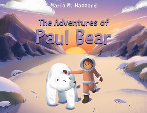 The Adventures Of Paul Bear The Adventures Of Paul Bear
