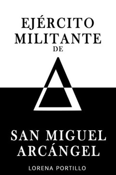 Ejército Militante de San Miguel Arcángel Ejército Militante de San Miguel Arcángel