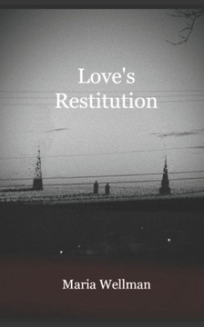 Love's Restitution