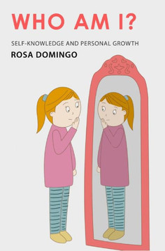 Who Am I?: Self-knowledge and personal growth