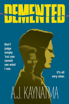 Demented: Just a Lil?