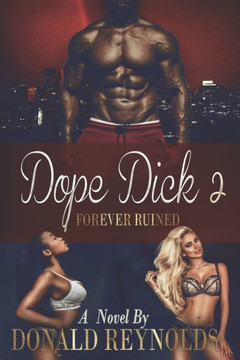 Dope Dick 2: Forever Ruined