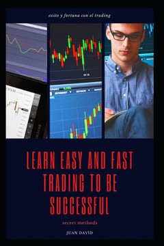 learn easy and fast trading to be successful.: learn easy and fast trading to be successful.