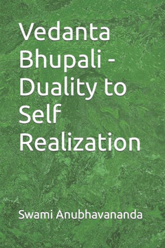 Vedanta Bhupali - Duality to Self Realization