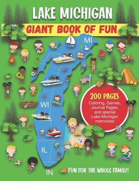 Lake Michigan Giant Book of Fun: Coloring, Games, Journal Pages, and special Lake Michigan Memories!