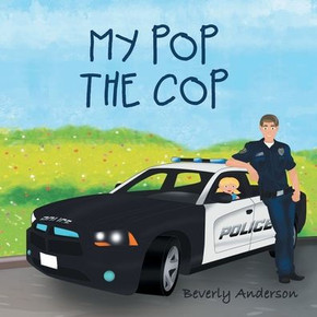 My Pop the Cop My Pop the Cop