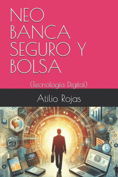 Neo Banca Seguro Y Bolsa: (Tecnología Digital)