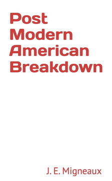 Post Modern American Breakdown