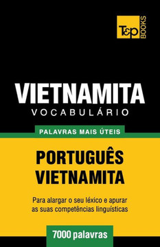 Vocabulário Português-Vietnamita - 7000 palavras mais úteis