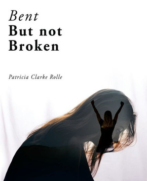 Bent But Not Broken