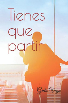 Tienes que partir