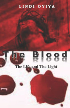 The Blood: The Life and the Light