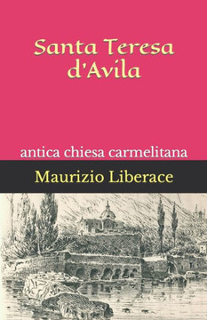 Santa Teresa d'Avila: antica chiesa carmelitana