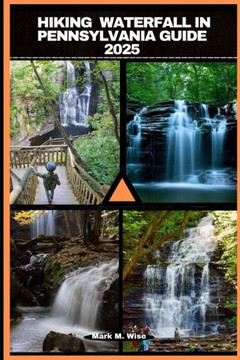 Hiking Waterfall in Pennsylvania Guide 2025