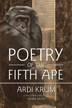 Poetry of the Fifth Ape - 9781665507790