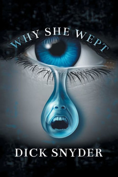 Why She Wept - 9781665545082 Why She Wept - 9781665545082