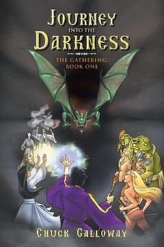 Journey into the Darkness: The Gathering: Book One