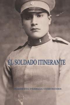 El Soldado Itinerante El Soldado Itinerante
