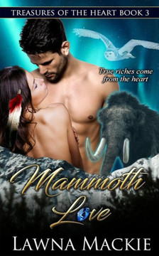 Mammoth Love: Treasures of the Heart Book 3