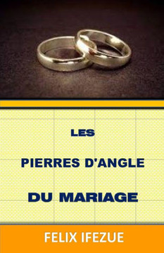 Les Pierres d'Angle Du Mariage Les Pierres d'Angle Du Mariage