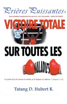 Victoire Totale sur les Maladies