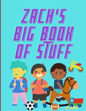 Zach's Big Book of Stuff
