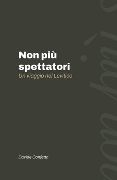 Non più spettatori: Un viaggio nel Levitico