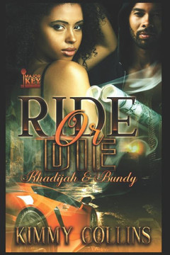 Ride or Die: Khadijah & Bundy