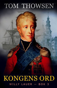 Kongens ord: Willy Lauer bok 3