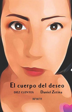 El cuerpo del deseo: Diez cuentos