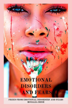 Emotional Disorders and Fears
