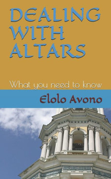 Dealing with Altars: What you need to know