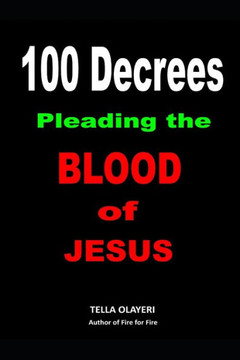 100 Decrees Pleading the Blood of Jesus