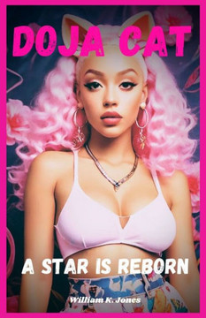 Doja Cat: A Star Is Reborn