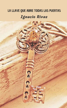 La Llave Que Abre Todas Las Puertas